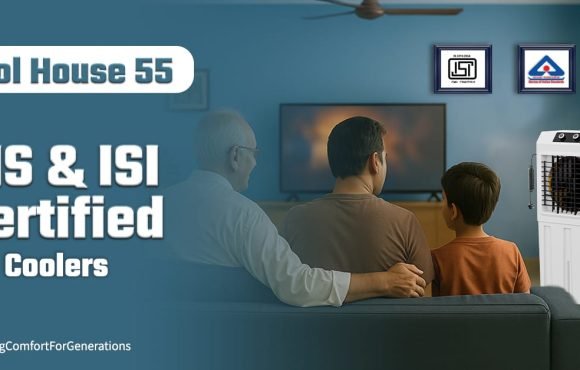 Cool House 55 air cooler – quiet and powerful BIS-certified cooling for homes, clinics, and offices